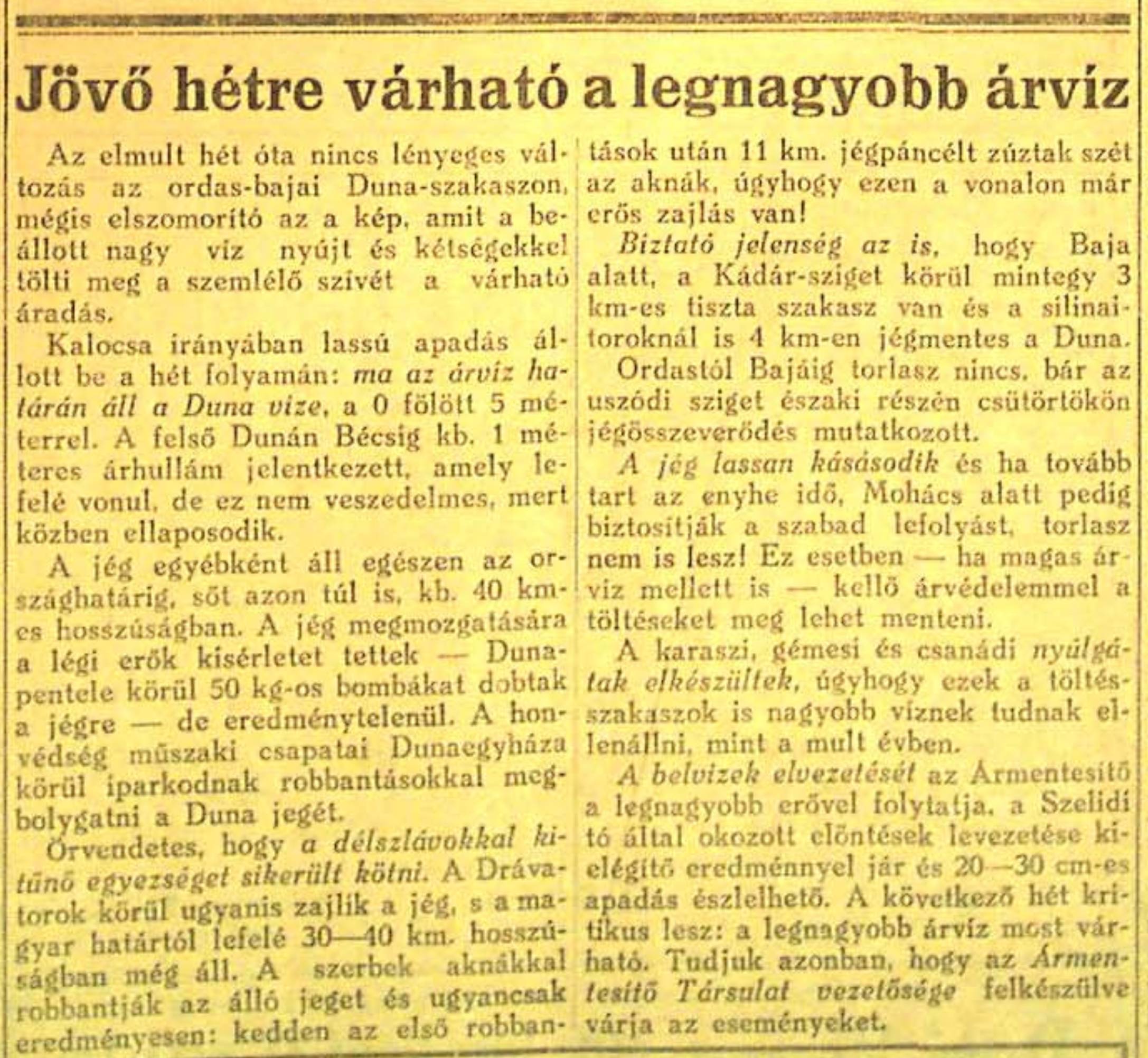 A következő híradások 1941. február 15-én jelentek meg az újság hasábjain. A lap címoldalán olvashatjuk a következőket: